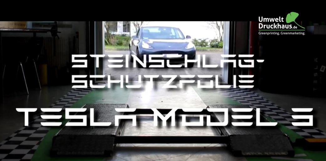 Car Wrapping im UmweltDruckhaus Hannover: Tesla Model 3 mit  Steinschlagschutzfolie - UmweltDruckhaus Hannover - Greenprinting.  Greenmarketing.